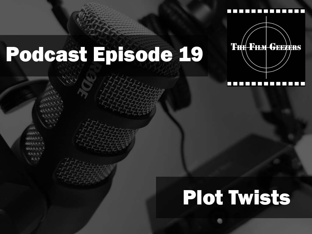 Latest Podcast – Episode 19 – Plot Twists