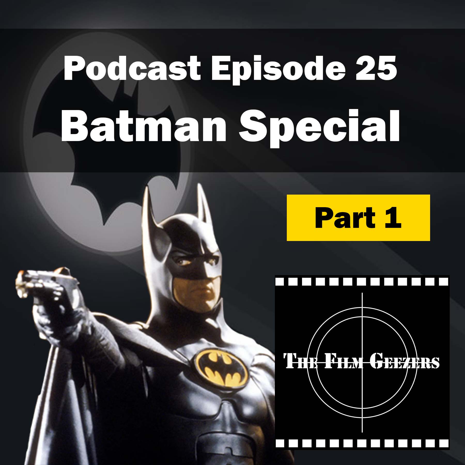 The Film Geezers – Episode 25